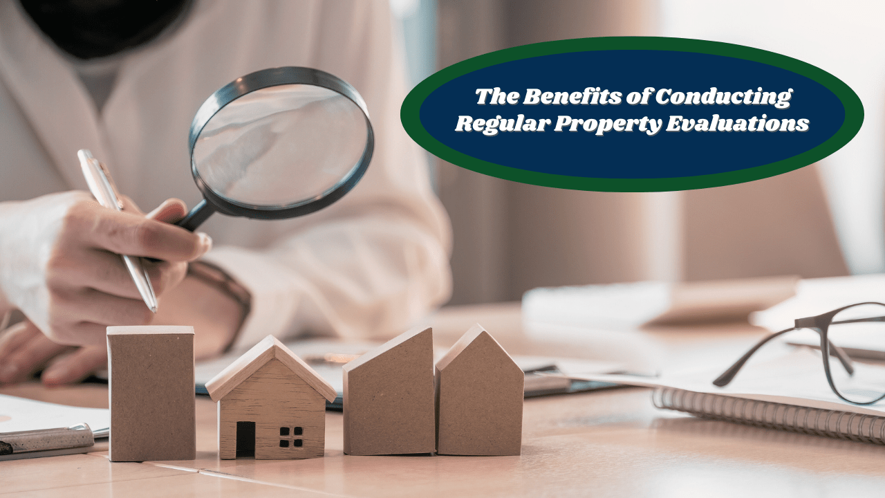 The Benefits of Conducting Regular Property Evaluations in Golden, CO - Article Banner