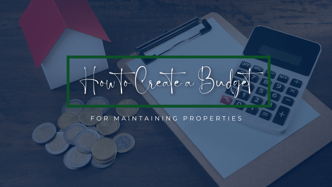 How to Create a Budget for Maintaining Golden, CO Properties