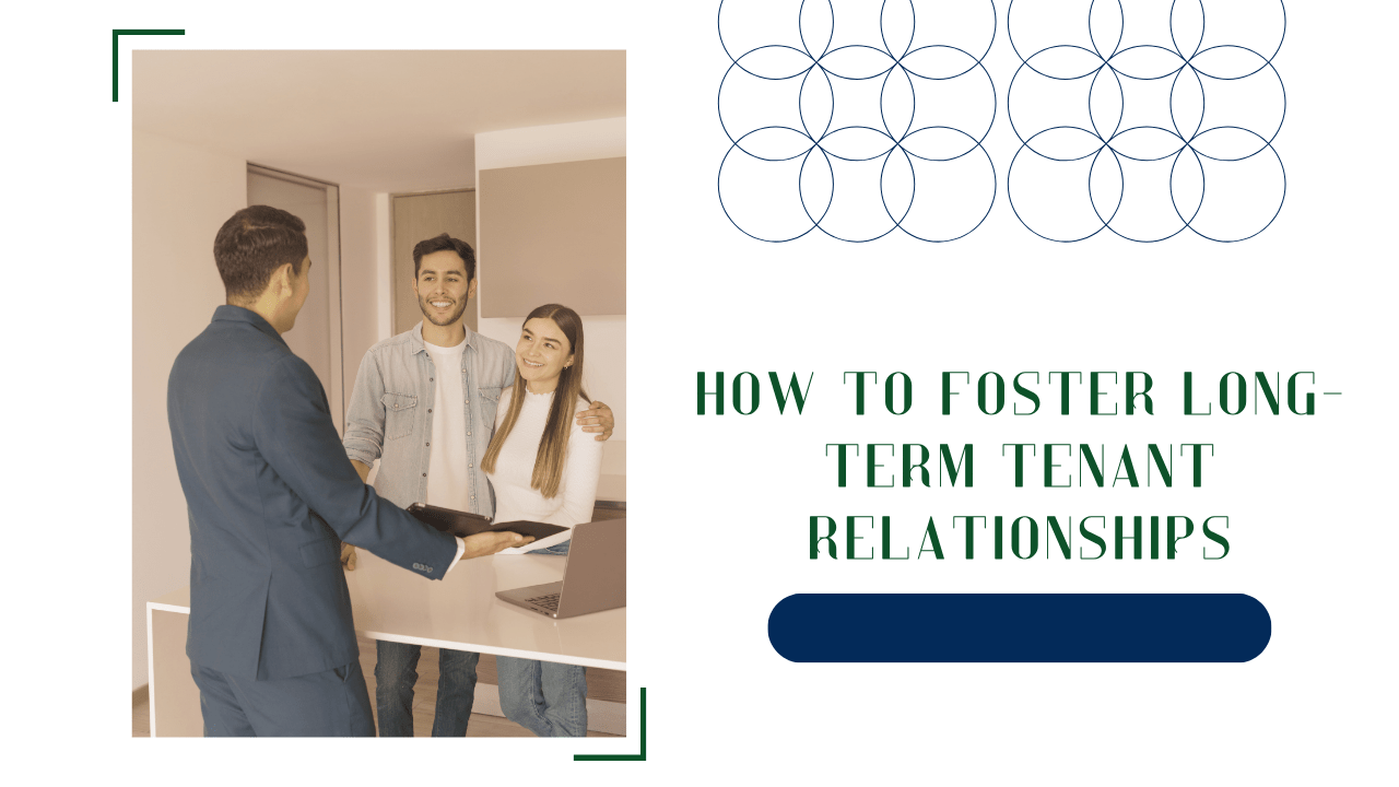 How to Foster Long-Term Tenant Relationships in Golden
